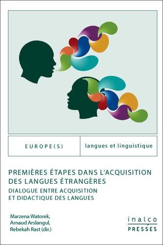 Emprunter Premières étapes dans l'acquisition des langues étrangères. Dialogue entre acquisition et didactique livre