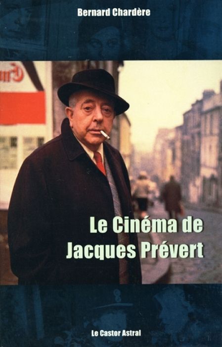 Emprunter Le cinéma de Jacques Prévert livre