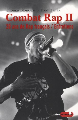 Emprunter Combat Rap. Tome 2, 20 Ans de hip-hop en France livre