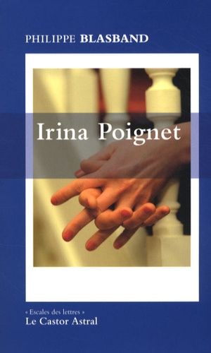 Emprunter Irina Poignet livre
