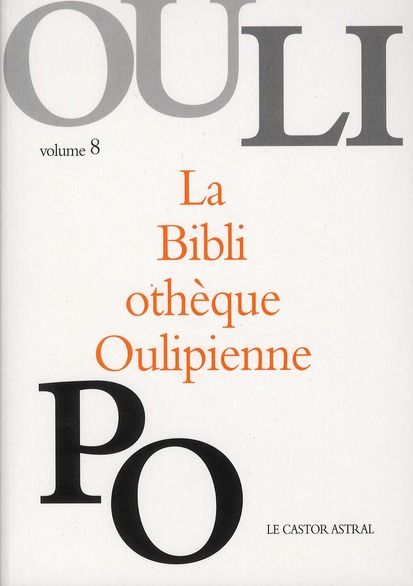 Emprunter La Bibliothèque Oulipienne. Volume 8 livre