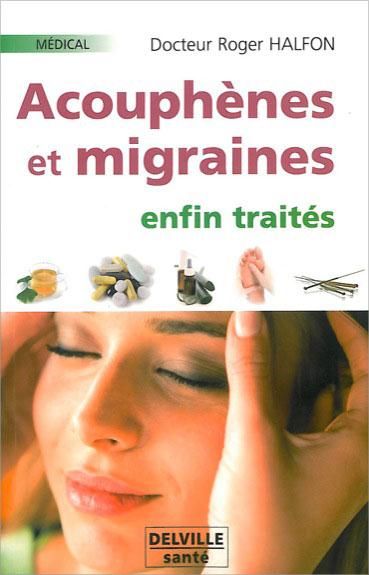 Emprunter Acouphènes et migraines enfin traitées livre