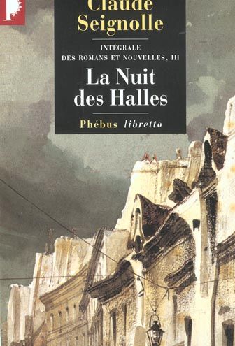 Emprunter Intégrale des romans et nouvelles Volume 3 : La Nuit des Halles livre