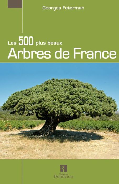 Emprunter Les 500 plus beaux Arbres de France livre