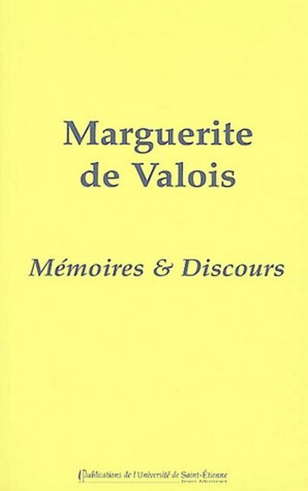 Emprunter Marguerite de Valois. Mémoires et discours livre