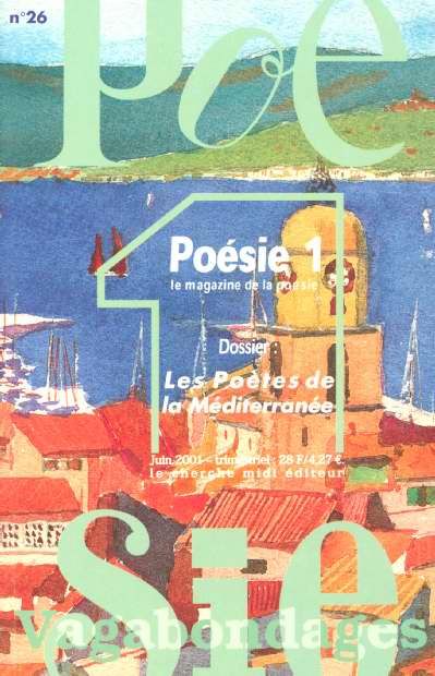 Emprunter Poésie 1/Vagabondages N° 26, Juin 2001 : Les poètes de la Méditerranée livre