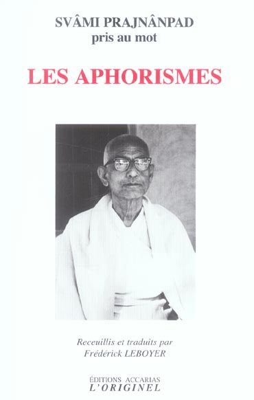 Emprunter Svâmi Prajnânpad pris au mot. Les Aphorismes, Edition bilingue français-anglais livre