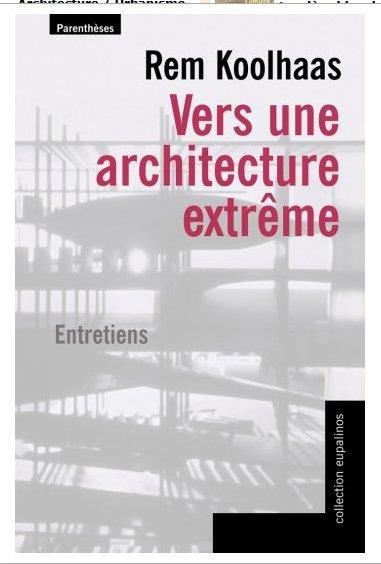 Emprunter Vers une architecture extrême / Entretiens livre