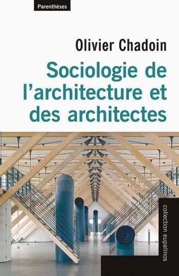 Emprunter Sociologie de l’architecture et des architectes livre