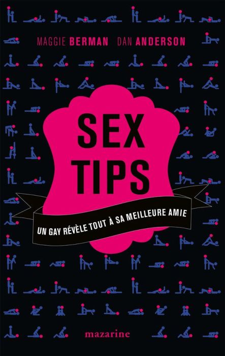 Emprunter Sex tips. Un gay révèle tout à sa meilleure amie livre