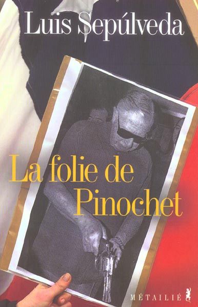Emprunter La folie de Pinochet livre
