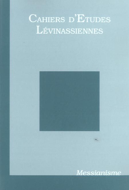 Emprunter Cahiers d'Etudes Lévinassiennes N° 4 : Messianisme livre