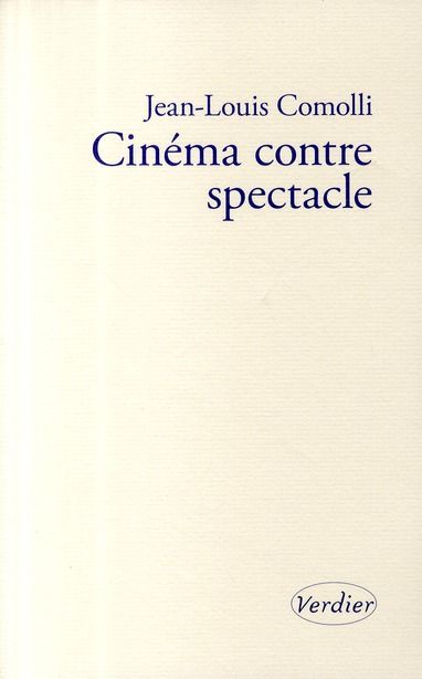 Emprunter Cinéma contre spectacle. Suivi de Technique et idéologie (1971-1972) livre
