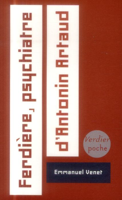 Emprunter Ferdière, psychiatre d'Antonin Artaud livre