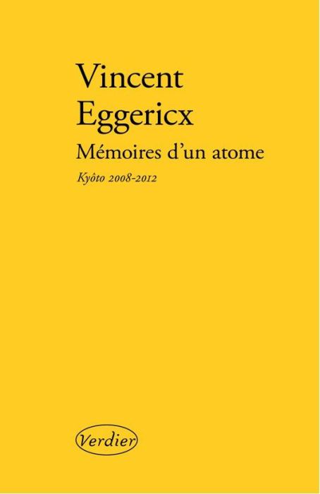 Emprunter Mémoires d'un atome. Kyôto 2008-2012 livre