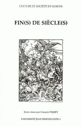 Emprunter FIN(S) DE SIECLE(S). Actes du colloque tenu le 26 mars 1998 à l'Université Jean Moulin-Lyon III livre
