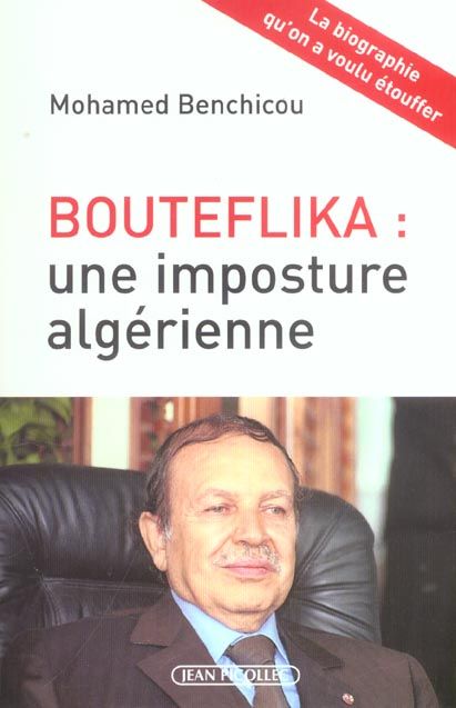 Emprunter Bouteflika : une imposture algérienne livre