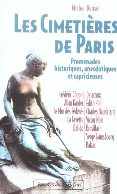 Emprunter Les cimetières de Paris.  Promenade historique, anecdotique et capricieuse livre