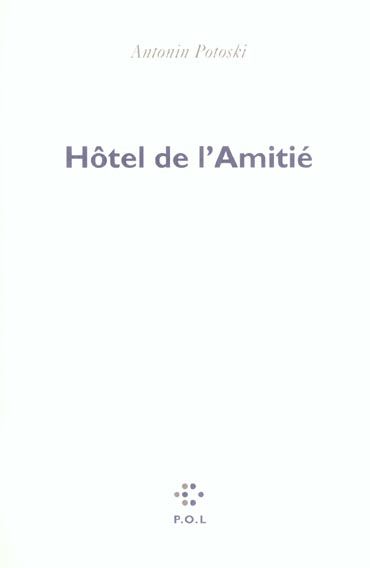Emprunter HOTEL DE L'AMITIE livre