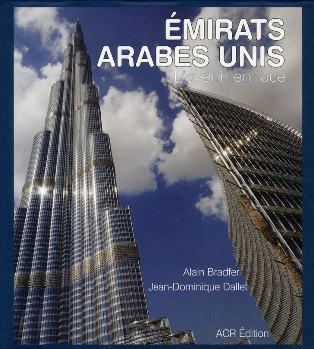 Emprunter Emirats Arabes Unis. L'avenir en face livre