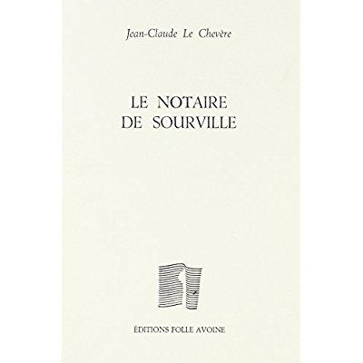 Emprunter Le notaire de Sourville livre
