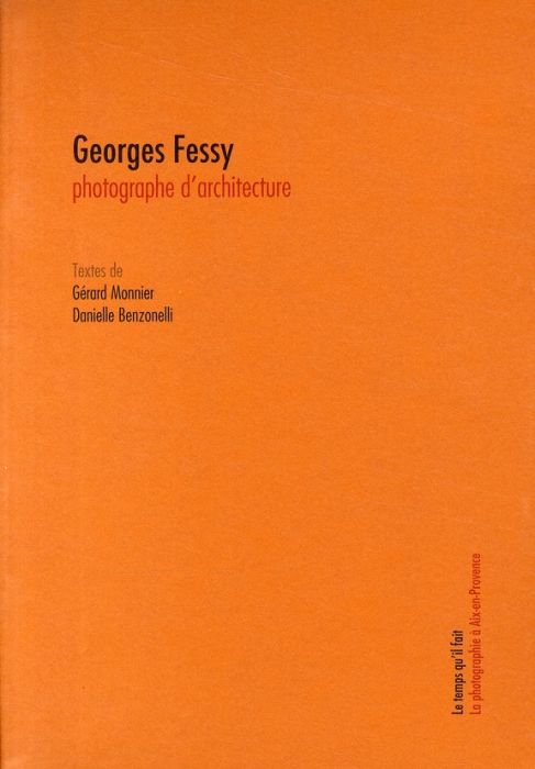 Emprunter Georges Fessy. Photographe d'architecture livre