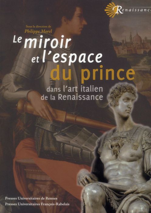 Emprunter Le miroir et l'espace du prince dans l'art italien de la Renaissance livre