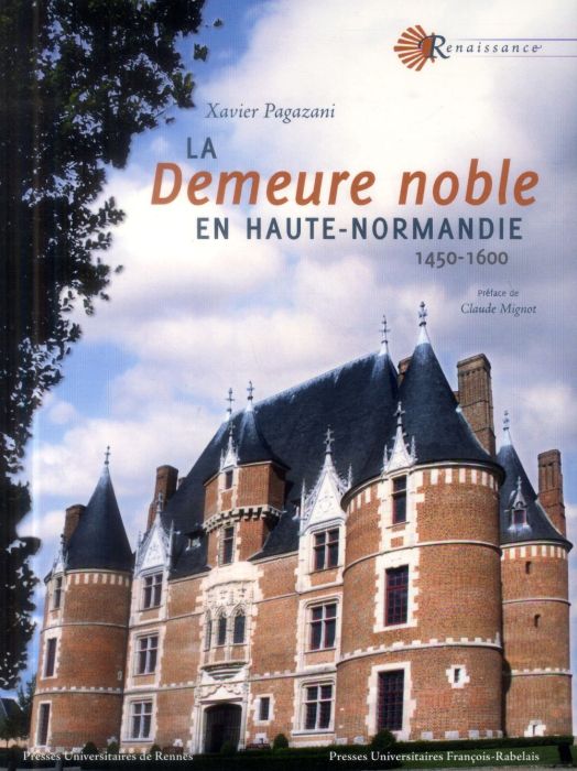 Emprunter La demeure noble en Haute-Normandie (1450-1600) livre