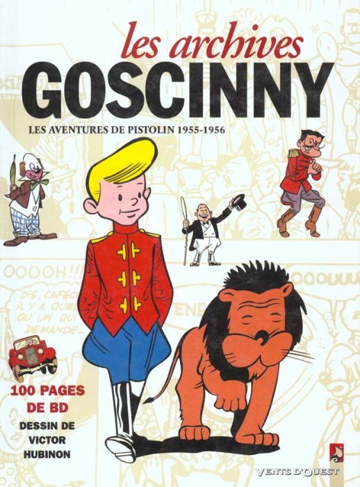 Emprunter Les archives Goscinny N° 2 : Les aventures de Pistolin (1955-1956) livre