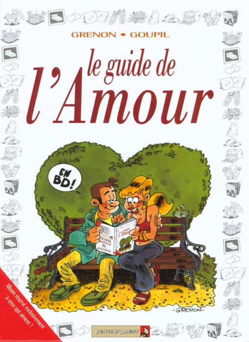Emprunter Le guide de l'amour. En BD ! livre
