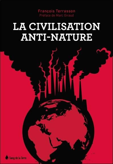 Emprunter La civilisation anti-nature livre