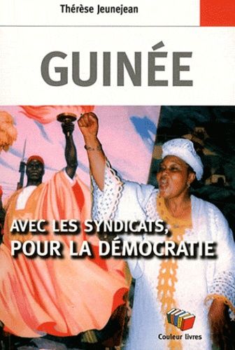 Emprunter Guinée. Avec les syndicats, pour la démocratie livre