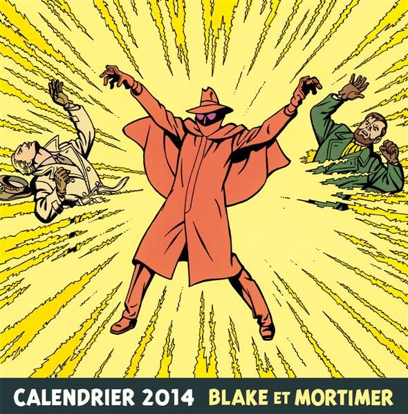 Emprunter Calendrier Blake & Mortimer 2014. Edition trilingue français-anglais-néerlandais livre