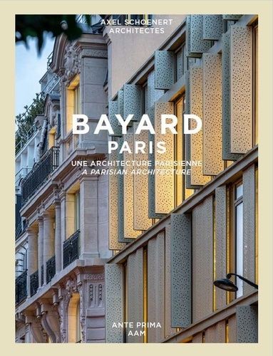 Emprunter Bayard Paris. Une architecture parisienne contemporaine livre