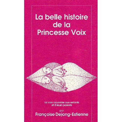 Emprunter LA BELLE HISTOIRE DE LA PRINCESSE VOIX livre