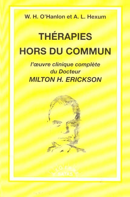 Emprunter Thérapies hors du commun / L'oeuvre clinique complète du docteur Milton H Erickson livre