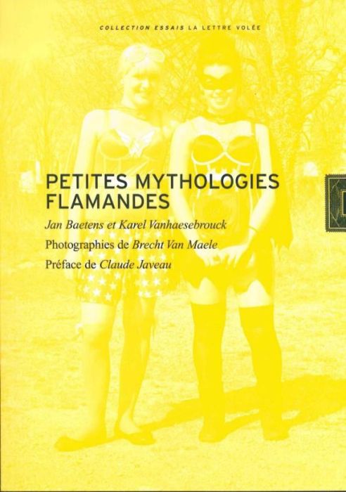 Emprunter Petites mythologies flamandes livre