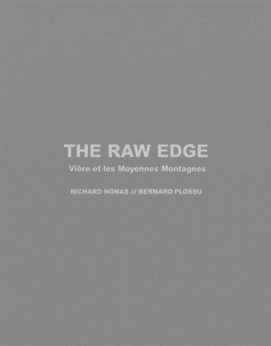 Emprunter The Raw Edge. Vière et les Moyennes Montagnes, 2 volumes livre