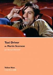 Emprunter Taxi Driver de Martin Scorsese. Le criminel et l'artiste livre