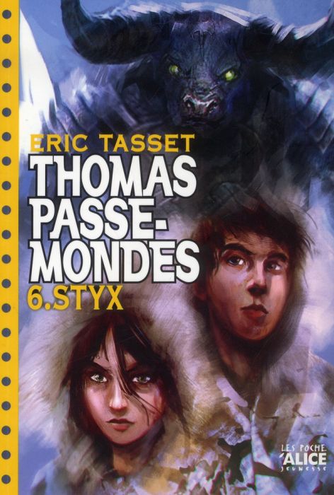 Emprunter Thomas Passe-Mondes Tome 6 : Styx livre