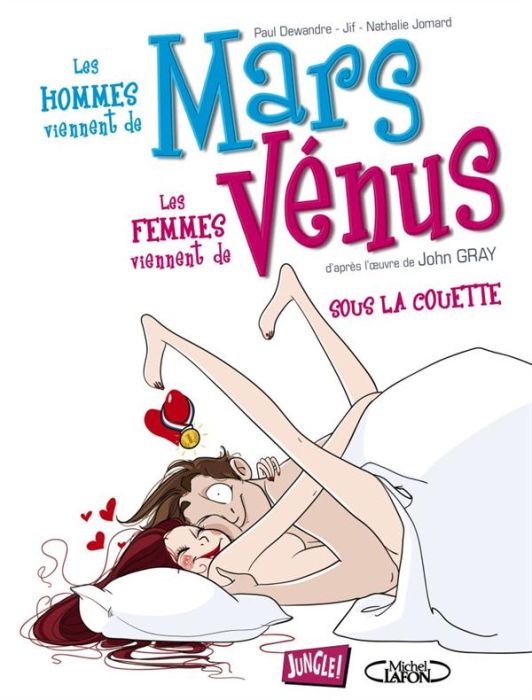Emprunter Les hommes viennent de Mars les femmes viennent de Vénus Tome 2 : Sous la couette livre