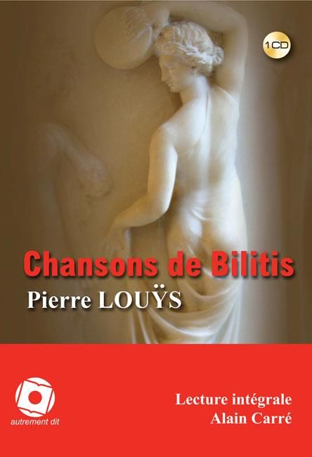 Emprunter Chansons de Bilitis (audiolivre) livre