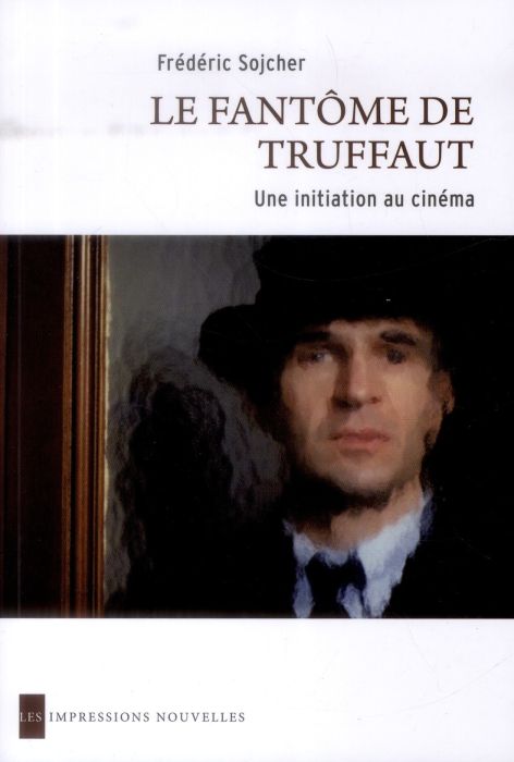 Emprunter Le fantôme de Truffaut livre