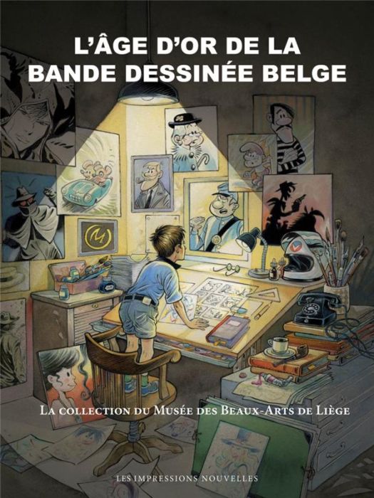 Emprunter L'âge d'or de la bande dessinée belge. La collection du Musée des Beaux-Arts de Liège livre