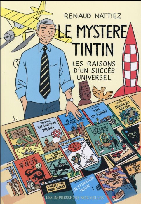Emprunter Le mystère Tintin. Les raisons d'un succès universel livre