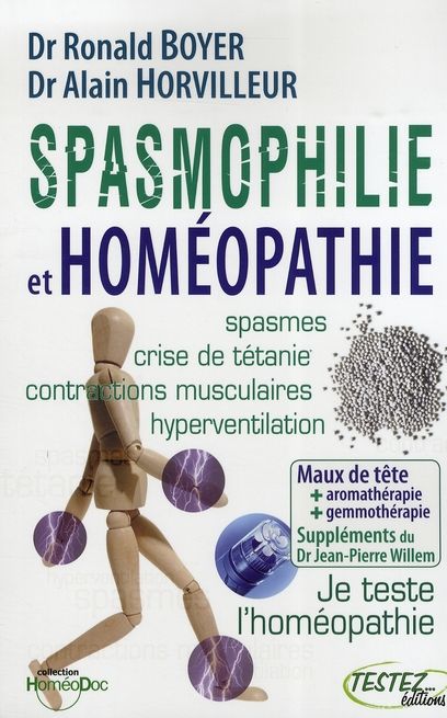 Emprunter Spasmophilie et homéopathie / Supplément phythotérapie, aromathérapie, gemmothérapie, oligo-éléments livre