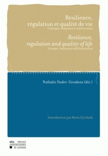 Emprunter Résilience, régulation et qualité de vie. Concepts, évaluation et intervention, Edition bilingue Fra livre