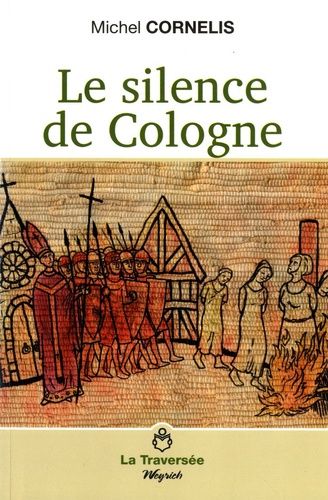Emprunter Le silence de Cologne livre