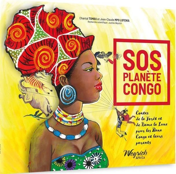 Emprunter SOS Planète Congo. Contes de la Forêt et de Dame la Lune pour les Bana Congo et leurs parents livre