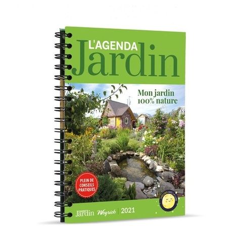 Emprunter Agenda Jardin. Mon jardin 100% nature, Edition 2021 livre